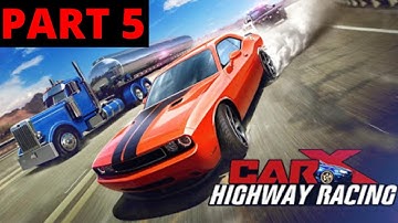 CarX Highway Racing  - Gameplay  ( Part 5 )