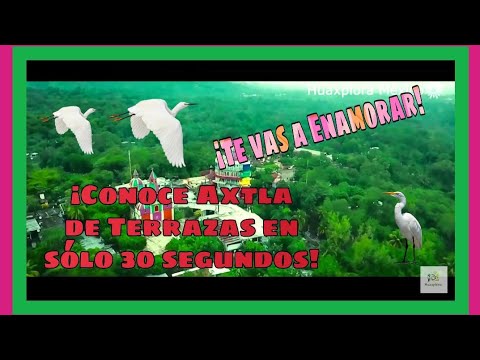AXTLA DE TERRAZAS, S.L.P. | HUAXPLORA MÉXICO