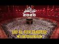 Eid Takbeer From Makkah تكبيرات العيد Eid Ul Fitr Takbeer Allahu Akbar LIVE