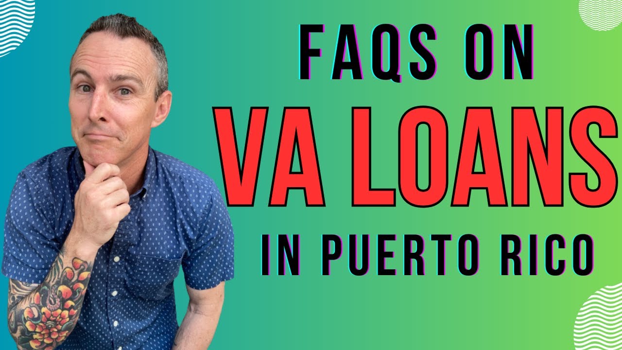 FAQs on VA Loans in Puerto Rico YouTube