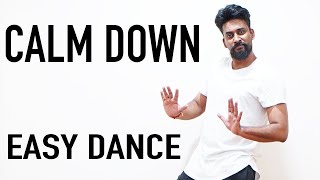 Calm Down Easy Dance Cover | Rema | Selena Gomez