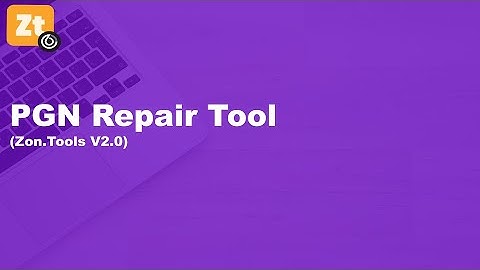 Zon.Tools V2.0: How to Use the PGN Repair Tool