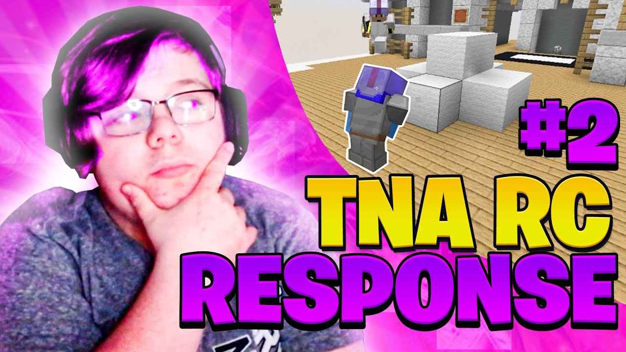 My 2nd TNA RC Response 