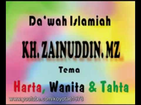 Pengajian KH ZAINUDDIN MZ Harta  Wanita Tahta  3 of 7 YouTube