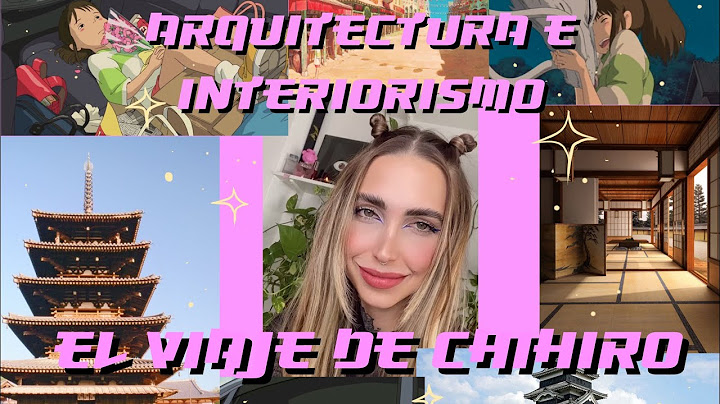 ARQUITECTURA E INTERIORISMO DEL 💖💖VIAJE DE CHIHIRO 💖💖