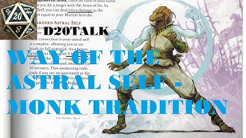 Way of the Astral Self - Monastic Tradition - Tasha