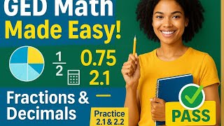 Fractions & Decimals Made Easy: GED Math Prep for Beginners _ Decimal Operation Practice 2.1 & 2.2