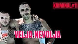 ep. 11 Veljko Belivuk zvani Velja Nevolja - BEZ EMPATIJE ( KRIMINAL)