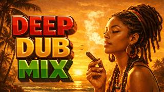 Deep Dub Mix 2026 | Vibrações Positivas Dub