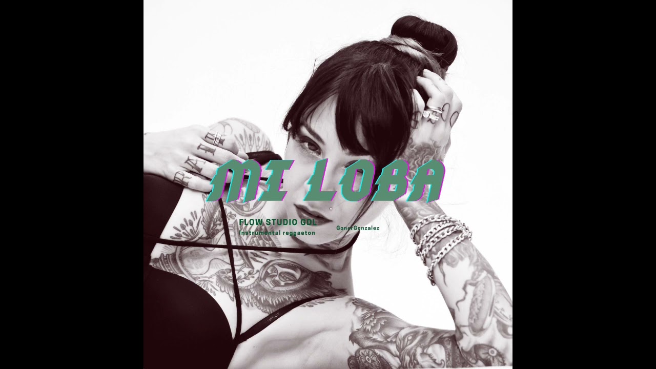 Mi Loba(reggaeton _beat_ instrumental Flow StudioGDL producer)