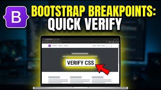 How to verify CSS breakpoints using Bootstrap - Quick Tutorial