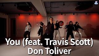 You (Feat. Travis Scott) - Don Tor Choreography By Tella.t [앨리스 댄스 스튜디오]