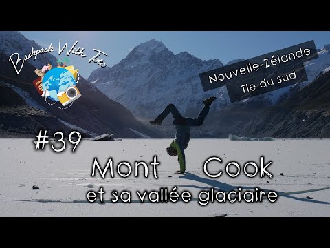 Vidéo: Les meilleures randonnées du parc national Aoraki/Mount Cook