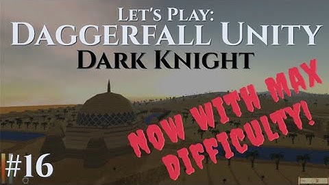 Daggerfall Unity, DARK KNIGHT Part 16: A missing prince in Sentinel...