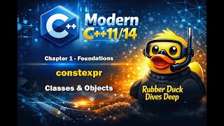 [01.08] constexpr Classes &amp; Objects | Modern C++11/14