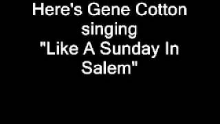 Gene Cotton - Like A Sunday In Salem chords