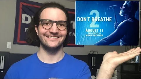 Dont Breathe 2 - Film Review