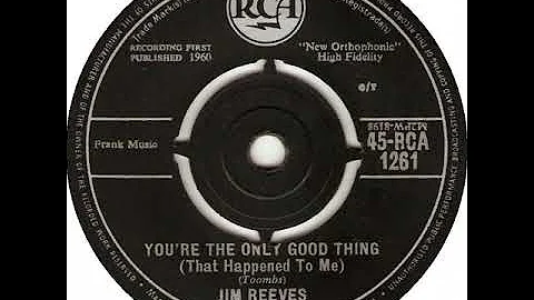 UK New Entry 1961 (279) Jim Reeves - You're The Only Good Thing (That Happened To Me)