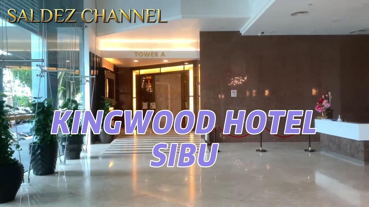 Kingwood Hotel Great Experience Check in Here Sibu travel sarawak kingwood-hotel-great-experience-check-in-here-sibu-travel-sarawak