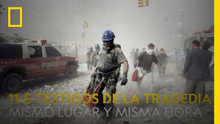 11S TESTIGOS DE LA TRAGEDIA | En el mismo lugar y a la misma hora | NATIONAL GEOGRAPHIC ESPAÑA