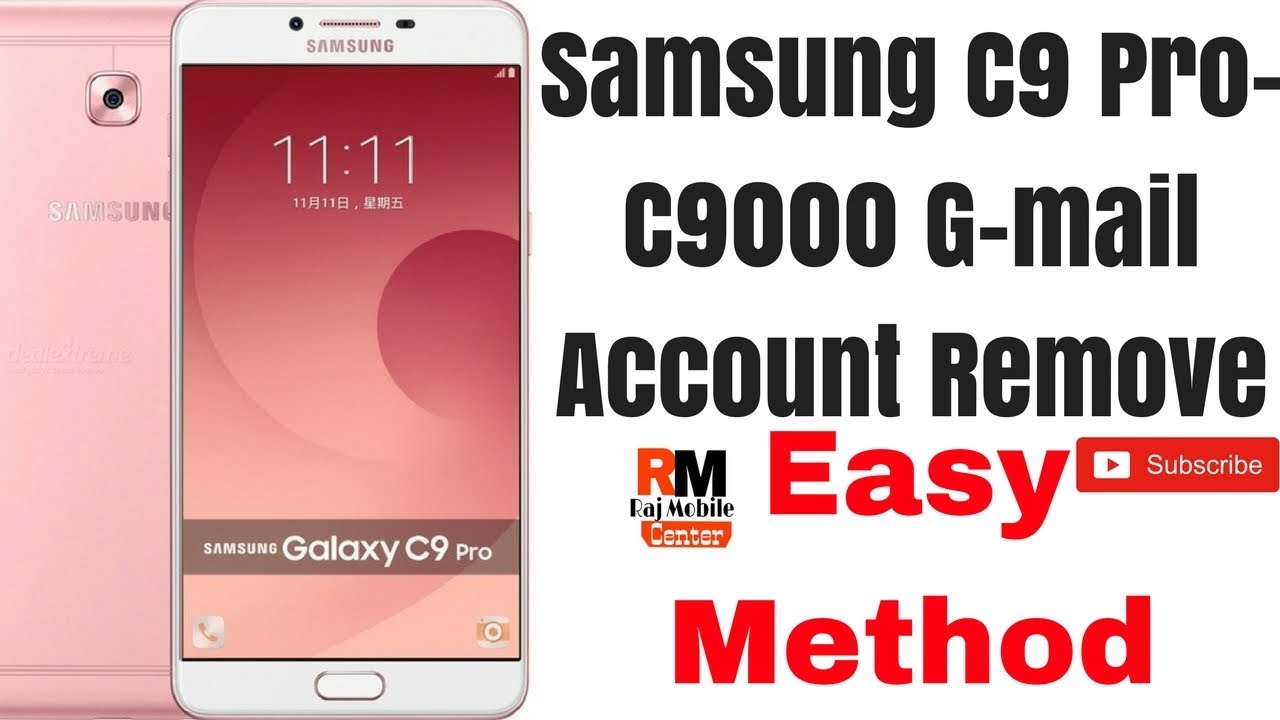 Samsung Galaxy C9 Pro Bypass Verification On Google