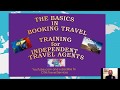 The Basics In Booking Travel For Independent Travel Agents   Feb  8th 2018