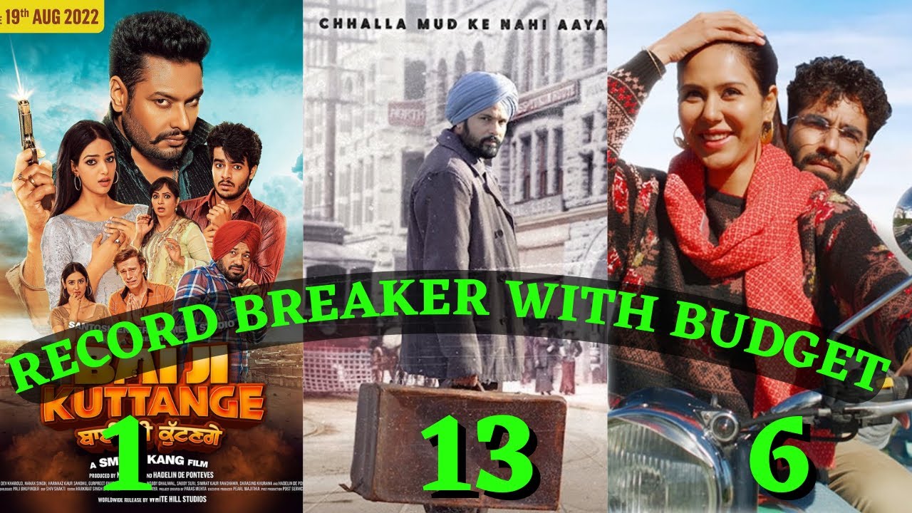 Chhalla Mud Ke Nahi Aaya , Jind Mahi , Bai Ji Kuttange – Worldwide Box Office Collection