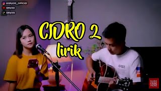 Cidro 2 (lunggo awakku) - Didi kempot || cover by ianyola (lirik)
