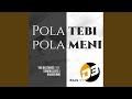 Pola Tebi, Pola Meni (D3 Rework Radio Edit)