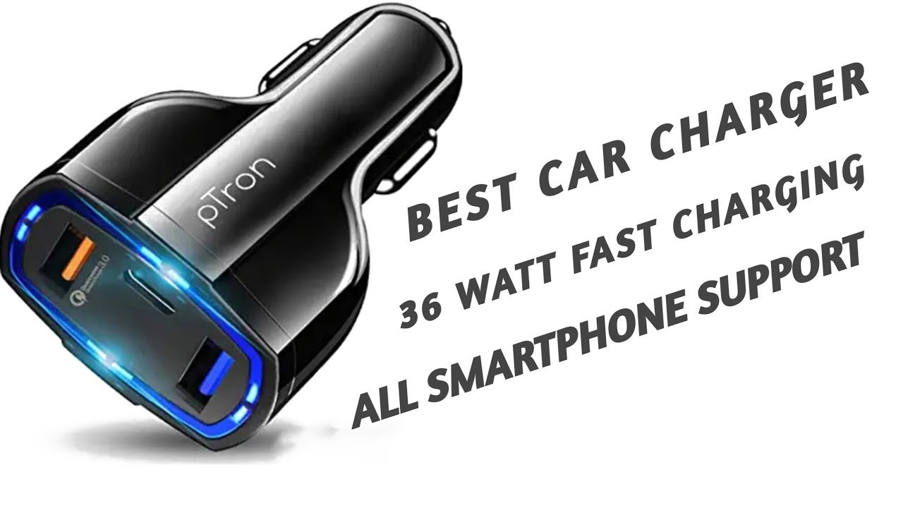 Best car charger for all mobile devices / car charger under 500 / best