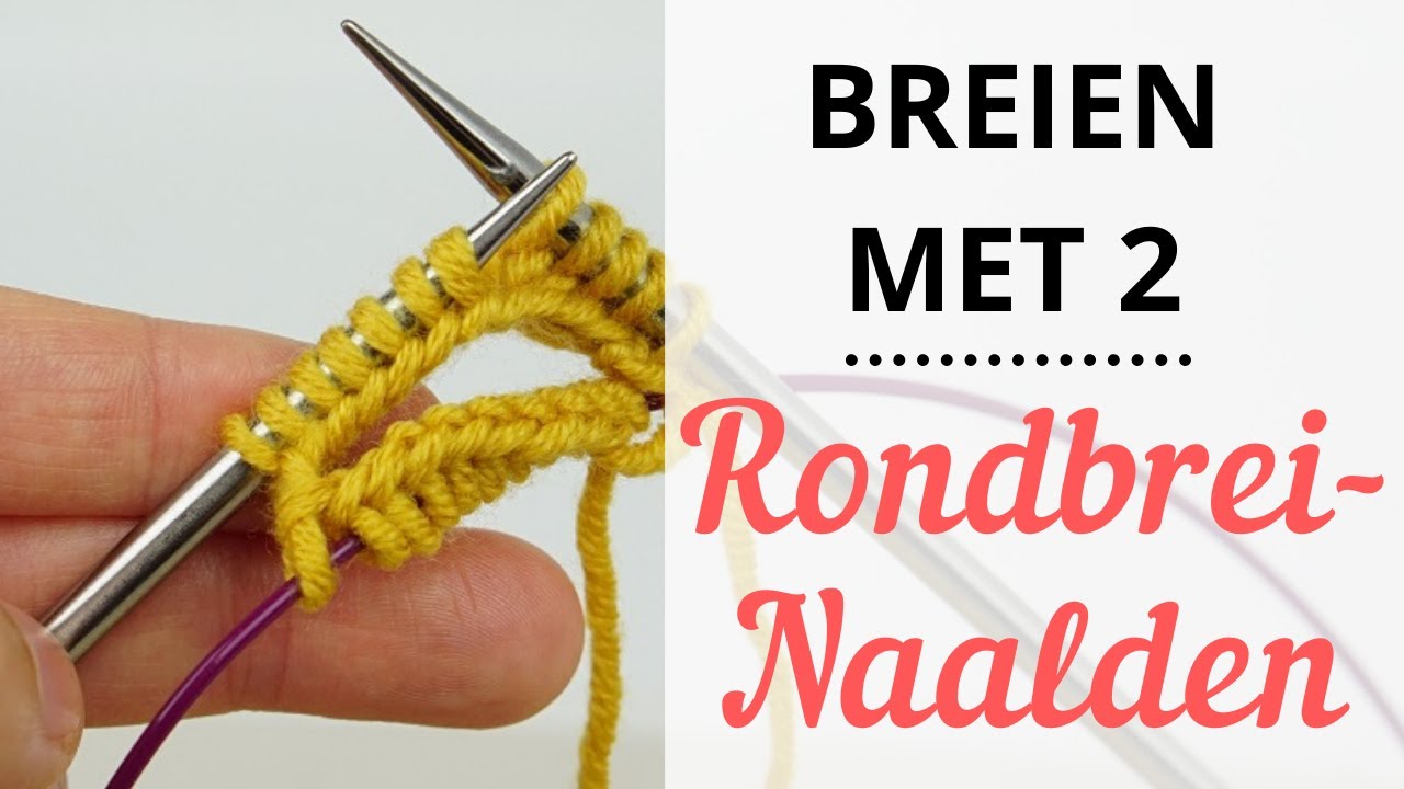 Breien Met 2 Rondbreinaalden // Rondbreien Met Weinig Steken - YouTube Breien Met 2 Rondbreinaalden // Rondbreien Met Weinig Steken - Youtube