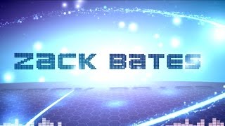 Zack Bates-Theme and Titantron