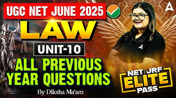 UGC NET Law Unit 10 All Previous Year Questions By Diksha Ma