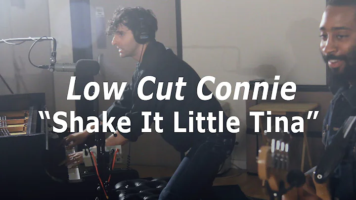 Low Cut Connie perform Shake It Little Tina (Live ...