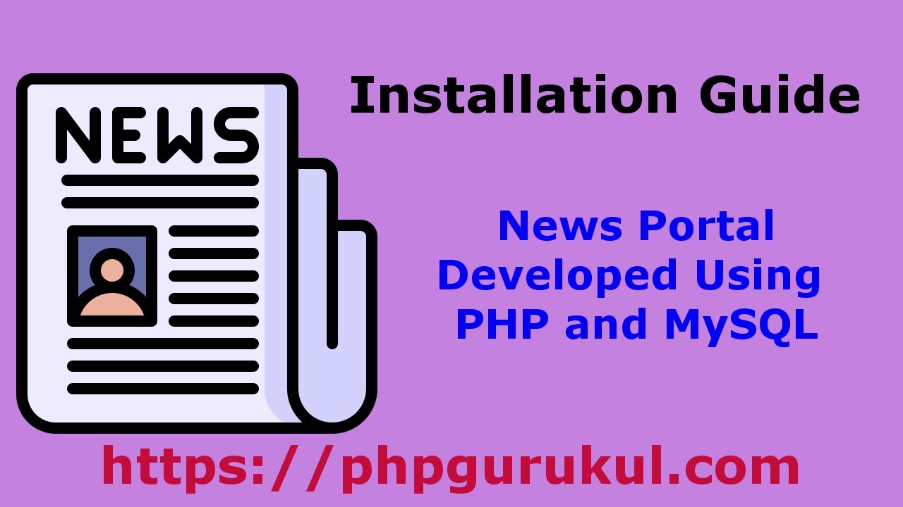 News Portal Project using PHP and MySQL - Installation Guide Last ...