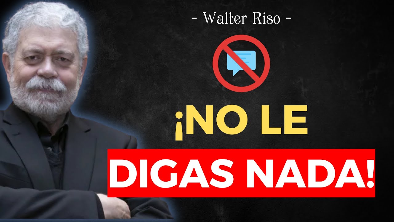 El SILENCIO que lo DESTRUYE y lo hace ROGAR por ti | Walter Riso