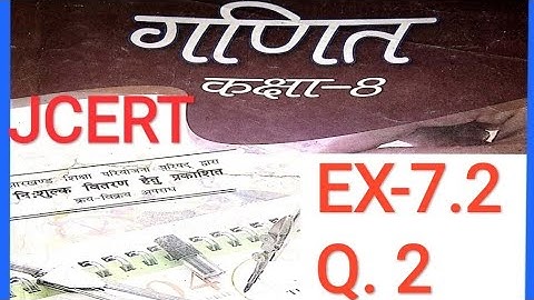 8 class math solution JCERT, jac bord, JEPC RANCHI JHARKHAND EX-7.2(Q.2)