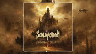 Scolopendra - Citadel of Torment (Full Album) 2024