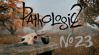 Чрезвычайный эмиссар [Прохождение Pathologic 2 - Часть 23]