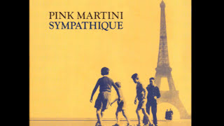 Video-Miniaturansicht von „Pink Martini - Sympathique [HD]“