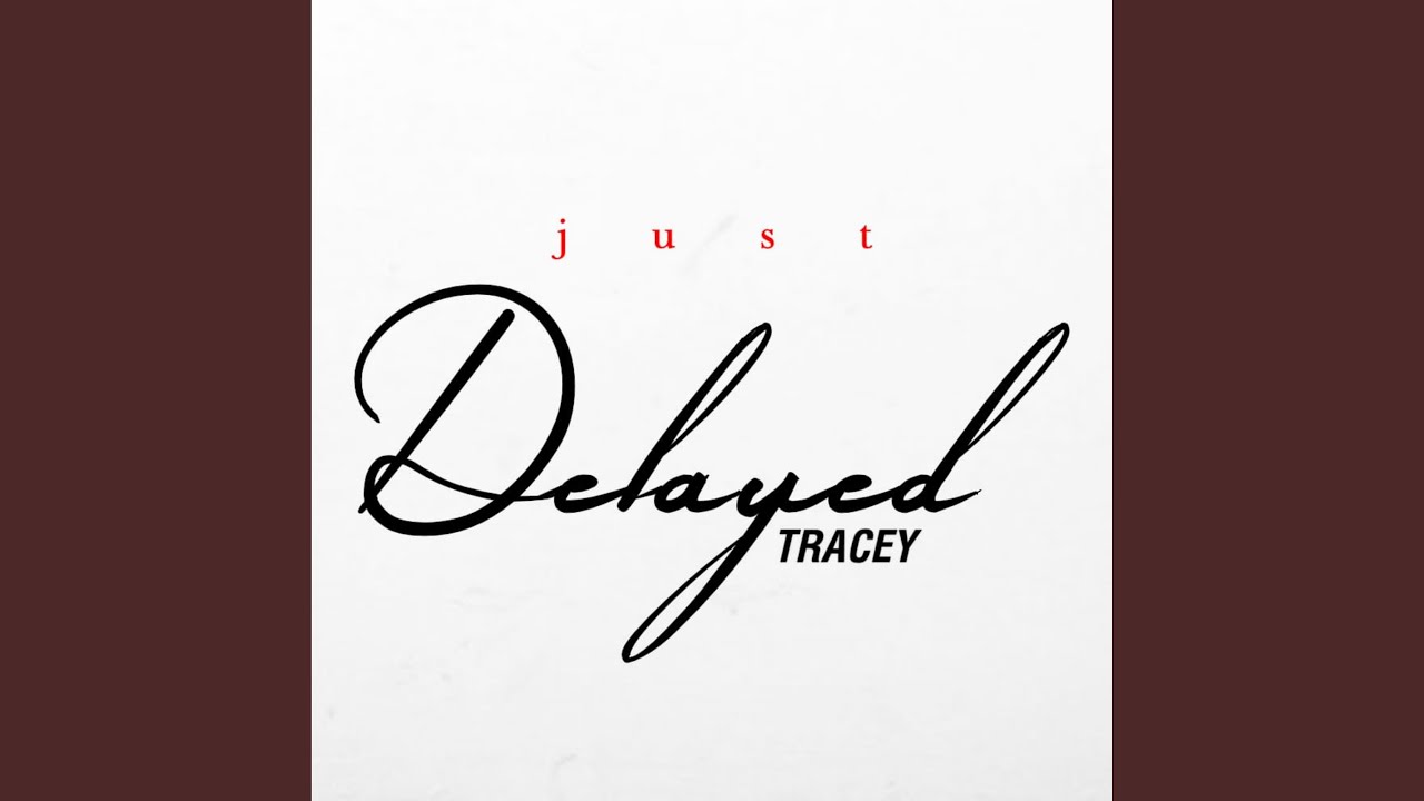 Watch Just Delayed on YouTube Watch Just Delayed on YouTube