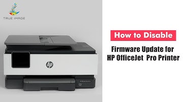 How to Disable Firmware Update for HP OfficeJet Pro Printer with Touch Screen
