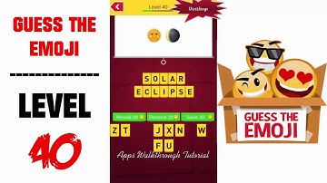Guess The Emoji Level 40 - All Answers - Walkthrough ( By GMonks Entertainment )