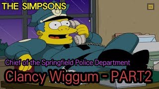 Best Of Clancy Wiggum - Part 2