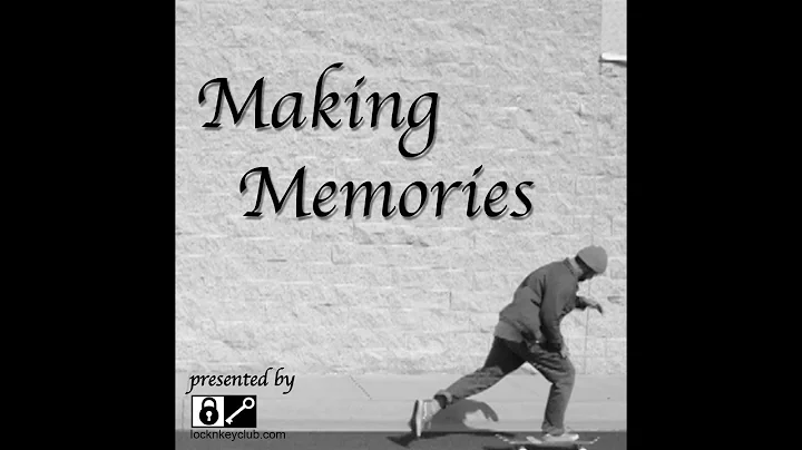 Making Memories with Parker Gilliland
