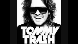 Tommy Trash - Top 10 Tracks