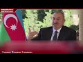 Azerbaycan Cumhurbaşkanı İlham Aliyev: Paşinyan Soros tarafından idare edilen bir adamdır