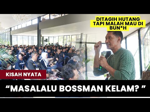PERJALANAN HIDUP BOSSMAN YANG DAHULU HAMPIR BUN*H ORANG KARENA DI TAGIH HUTANG - Mardigu Wowiek