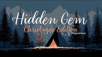 Hidden Gem (Christmas Edition) – Magical Christmas Music | Relaxing Piano and Strings @dspromusic