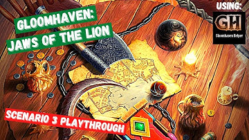 Gloomhaven Jaws Of The Lion series: SCENARIO 3 playthrough - All Around The Board